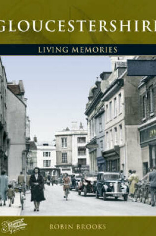 Cover of Francis Frith's Gloucestershire Living Memories