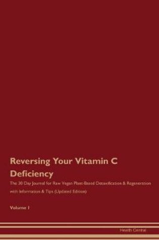 Cover of Reversing Your Vitamin C Deficiency