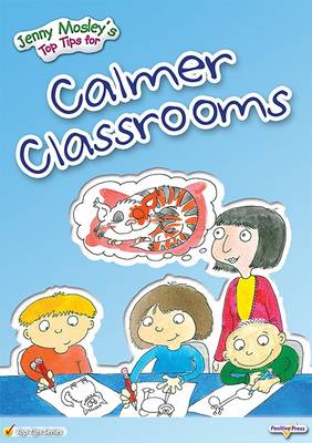 Book cover for Jenny Mosley's Top Tips for Calmer Classrooms