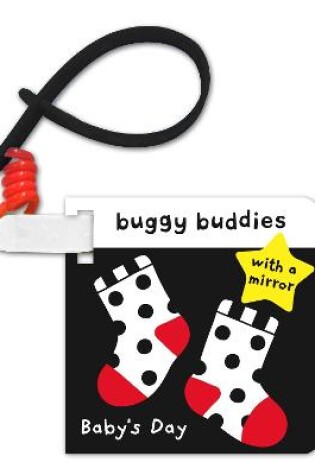 Cover of Black and White Buggy Buddies - Baby's Day