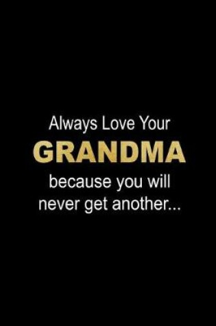 Cover of Always Love Your Grandma