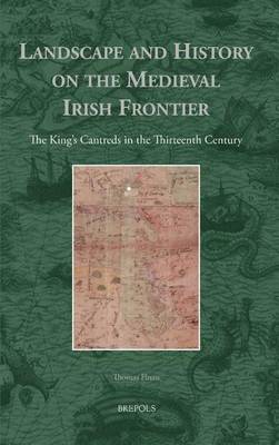 Book cover for Landscape and History on the Medieval Irish Frontier