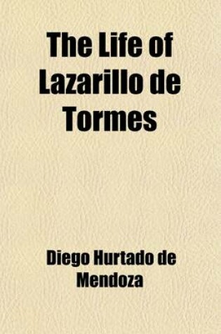 Cover of The Life of Lazarillo de Tormes; His Fortunes & Adversities