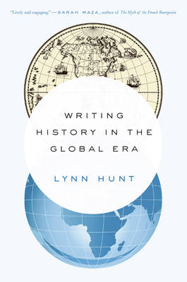 Book cover for Writing History in the Global Era