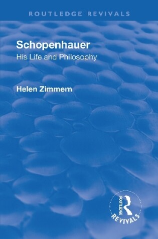 Cover of Revival: Schopenhauer: His Life and Philosophy (1932)