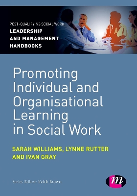 Cover of Promoting Individual and Organisational Learning in Social Work