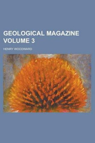 Cover of Geological Magazine Volume 3