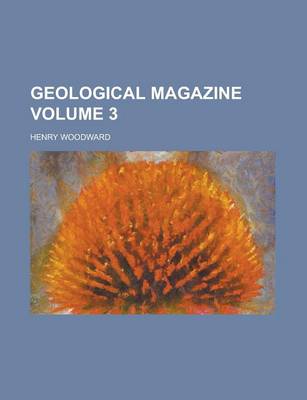 Book cover for Geological Magazine Volume 3