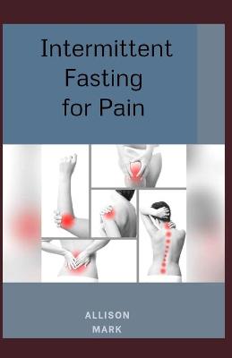 Book cover for Intermittent Fasting for Pain