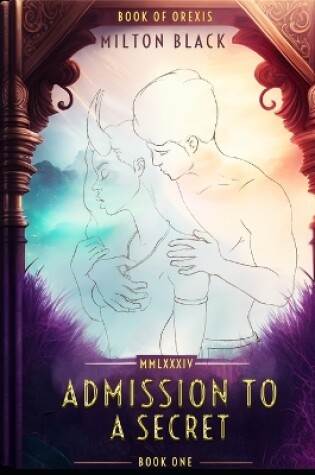 Cover of Admission To A Secret