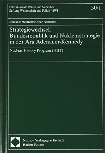 Cover of Strategiewechsel: Bundesrepublik Und Nuklearstrategie in Der Ara Adenauer-Kennedy