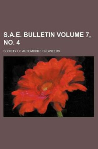 Cover of S.A.E. Bulletin Volume 7, No. 4