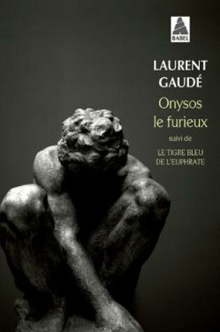 Cover of Onysos le furieux ; Le tigre bleu de l'Euphrate