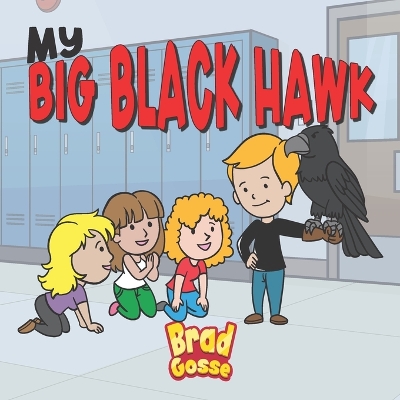 Book cover for My Big Black Hawk