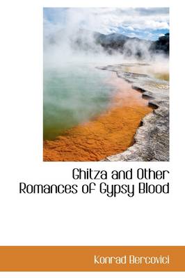 Book cover for Ghitza and Other Romances of Gypsy Blood