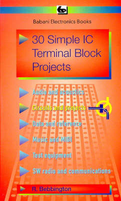 Cover of 30 Simple I.C.Terminal Block Projects