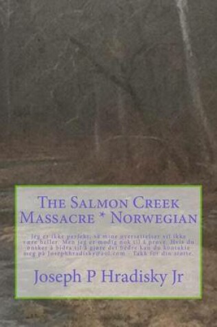 Cover of The Salmon Creek Massacre * Norwegian