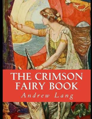 Book cover for The Crimson Fairy Book (Annotated)