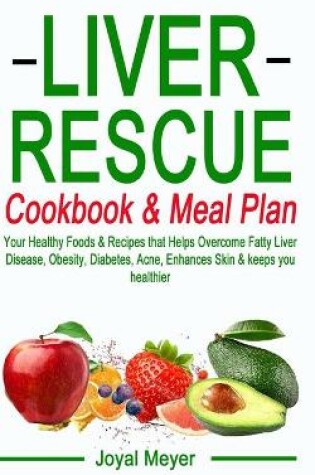 Cover of Liver Rescue Cookbook & Meal Plan