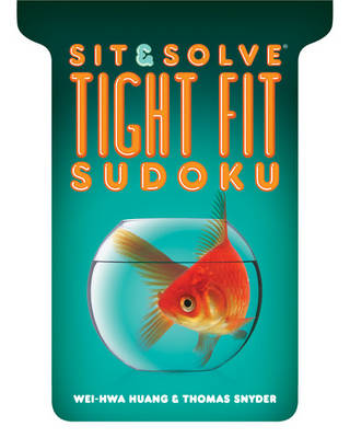 Book cover for Sit & Solve Tight Fit Sudoku