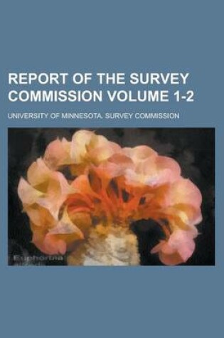 Cover of Report of the Survey Commission Volume 1-2