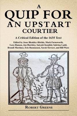Book cover for Quip for an Upstart Courtier: A Critical Edition of the 1635 Text