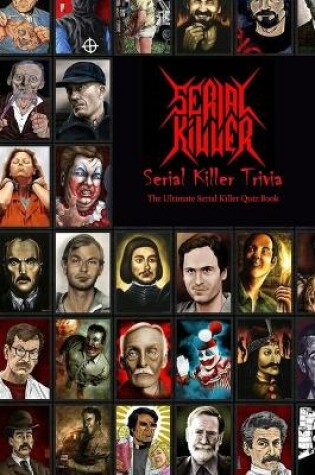 Cover of Serial Killer Trivia