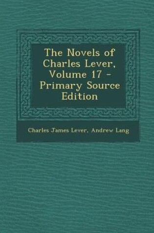 Cover of The Novels of Charles Lever, Volume 17