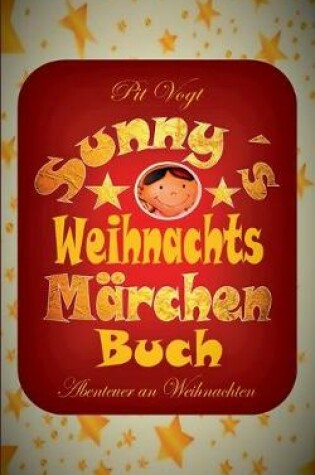 Cover of Sunny´s Weihnachts-Märchen-Buch