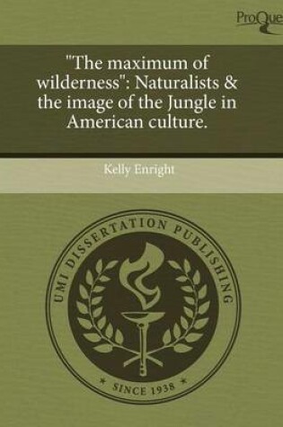 Cover of "The Maximum of Wilderness"