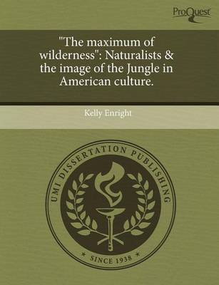 Book cover for "The Maximum of Wilderness"