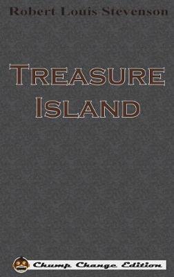 Book cover for Treasure Island (Chump Change Edition)