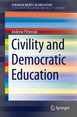 Book cover for Civility and Democratic Education