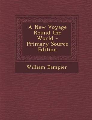 Book cover for A New Voyage Round the World - Primary Source Edition