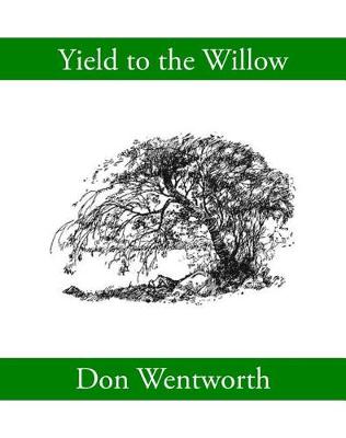 Book cover for Yield to the Willow