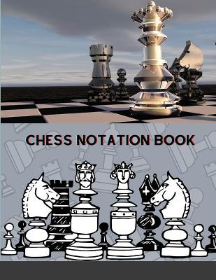 Book cover for Chess Notation Book