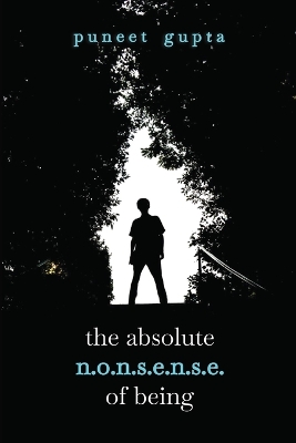 Book cover for The Absolute Nonsense Of Being