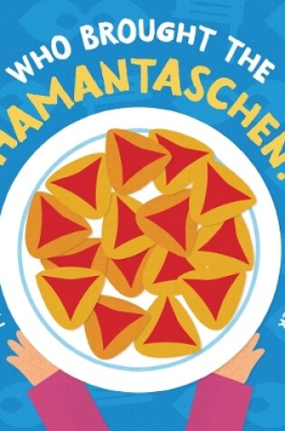 Cover of Who Brought the Hamantaschen?