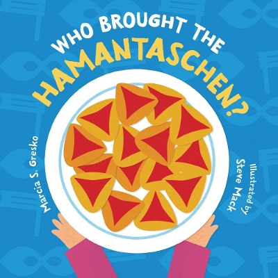 Book cover for Who Brought the Hamantaschen?