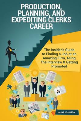 Book cover for Production, Planning, and Expediting Clerks Career (Special Edition)
