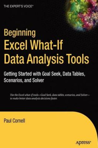 Cover of Beginning Excel What-If Data Analysis Tools: Getting Started with Goal Seek, Data Tables, Scenarios, and Solver