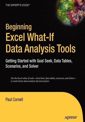 Book cover for Beginning Excel What-If Data Analysis Tools: Getting Started with Goal Seek, Data Tables, Scenarios, and Solver