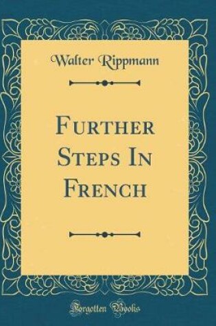 Cover of Further Steps in French (Classic Reprint)