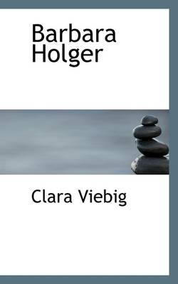 Book cover for Barbara Holger