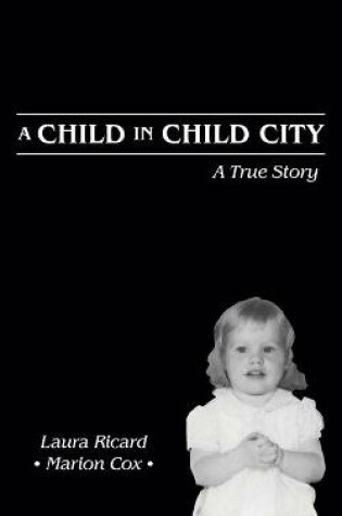 Cover of A Child in Child City