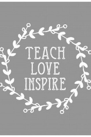 Cover of Teach Love Insipre