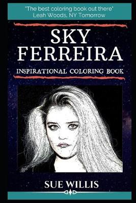 Book cover for Sky Ferreira Inspirational Coloring Book