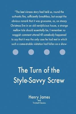 Book cover for The Turn of the Style-Savvy Screw