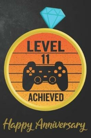 Cover of Level 11 Achieved Happy Anniversary