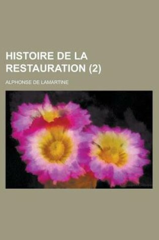 Cover of Histoire de La Restauration (2)